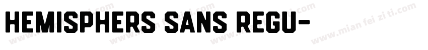 Hemisphers Sans Regu字体转换